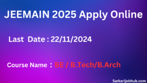 Read more about the article JEEMAIN 2025 Apply Online